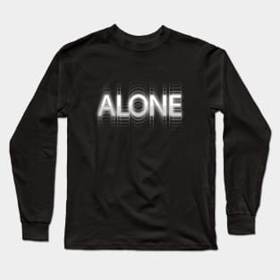 Alone Long Sleeve T-Shirt